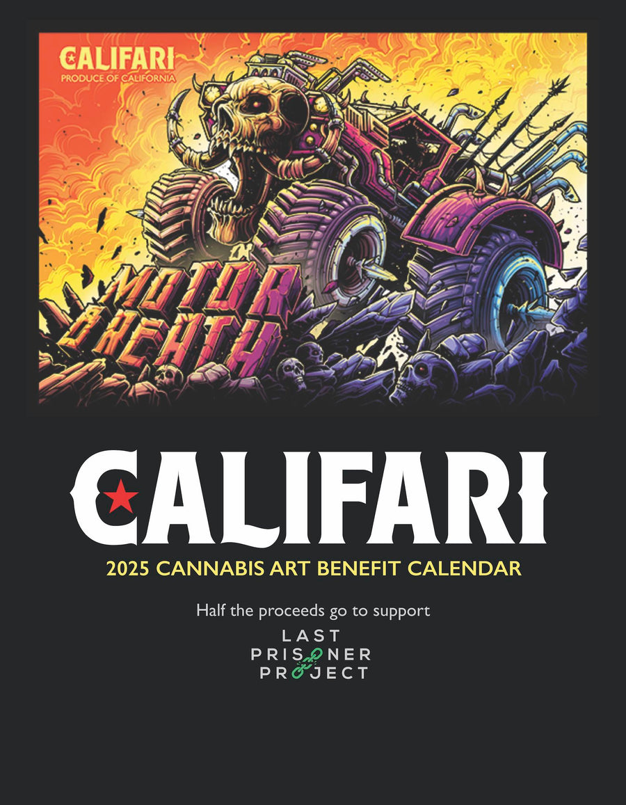 2025 Cannabis Art Benefit Calendar * Half the Proceeds to Last Prisoner Project